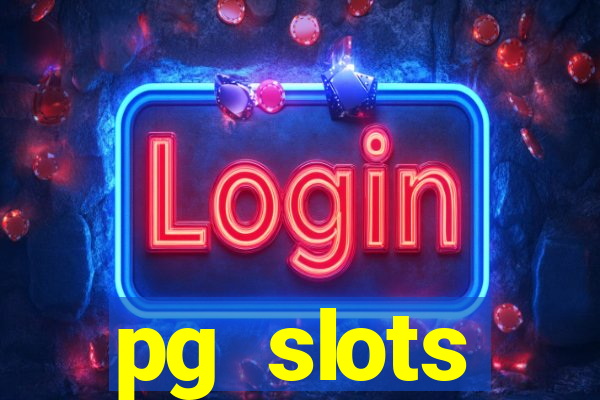 pg slots porcentagem agora